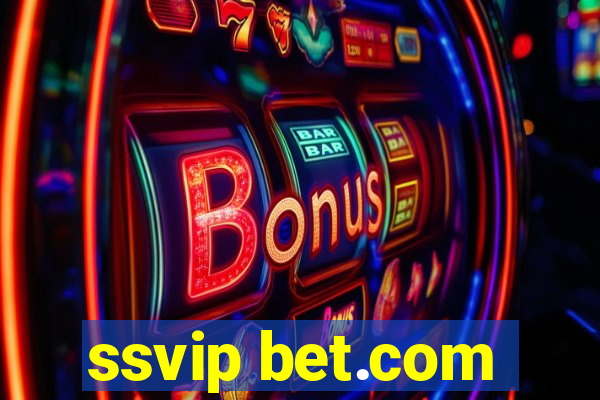 ssvip bet.com